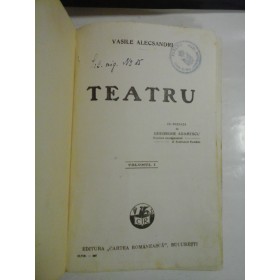 TEATRU; VOLUMUL 1 - VASILE ALECSANDRI